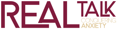 Real Talk – Conquering Anxiety workshop